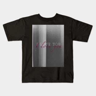 I Love You Kids T-Shirt